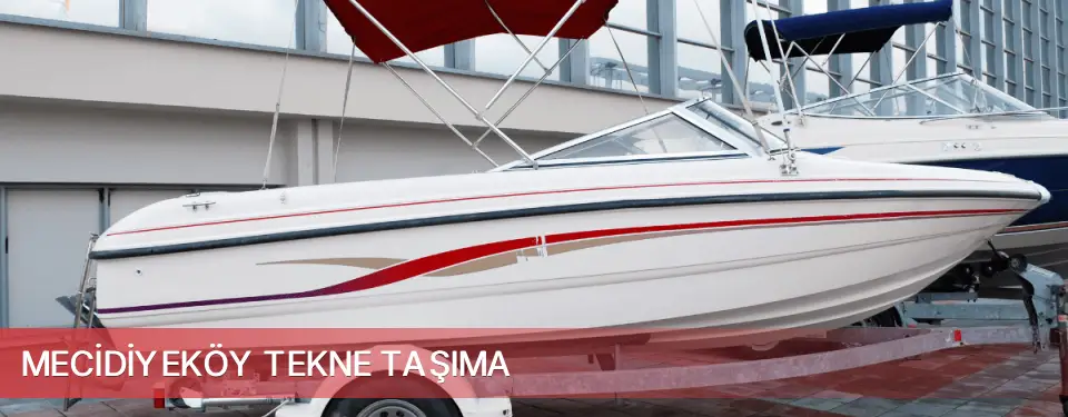 Mecidiyeköy İlçemi Tekne Taşıma