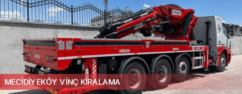 Mecidiyeköy İlçemi Vinç Kiralama